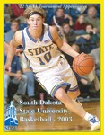 South Dakota State University Basketball - 2003 by South Dakota State University