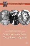 Scholars and Poets Talk About Queens by Carole Levin and Christine Stewart-Nunez