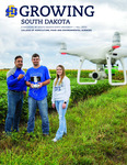 Growing South Dakota (Fall 2023) by College of Agriculture, Food and Environmental Sciences