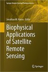 Biophysical Applications of Satellite Remote Sensing by Jonathan Hanes, Xiaoyang Zhang, and Wenge Ni-meister