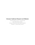 Ghanaian Healthcare Research and Reflection (Paper) by Alexandra Bladholm