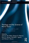 Theology and the Science of Moral Action: Virtue Ethics, Exemplarity, and Cognitive Neuroscience by James Van Slyke, Gregory R. Peterson, Michael Spezio, Kevin Reimer, and Warren Brown