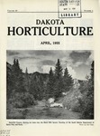 Dakota Horticulture, April 1955 by Horticultural Societies of the Dakotas