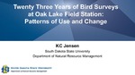Twenty Three Years of Bird Surveys at Oak Lake Field Station: Patterns of Use and Change by Kent Jensen