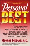 Personal Best: The Foremost Philosopher of Fitness Shares Techniques and Tactics for Success and Self-Liberation