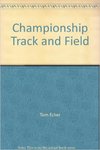 Championship Track and Field