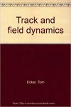 Track and Field Dynamics