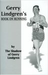 Gerry Lindgren's Book on Running by Gerry Lindgren