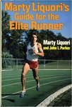 Marty Liquori's Guide for the Elite Runner