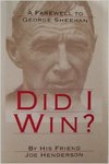 Did I Win?: A Farewell to George Sheehan by Joe Henderson