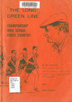The Long Green Line: Championship-High-School Cross Country