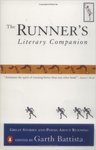 The Runner's Literary Companion: Great Stories and Poems about Running by Garth Battista