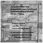 Jerauld County, SD Air Photos (1939 Field Notes/Soil Lines Part B and Township Maps) by Plant Science Department