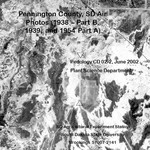 Pennington County, SD Air Photos (1938 - Part B, 1939, and 1954 Part A) by Plant Science Department