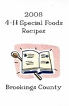 Brookings County 4-H Special Foods Recipes by South Dakota State University, Cooperative Extension Service